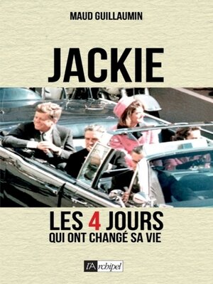 cover image of Jackie, les 4 jours qui ont changé sa vie